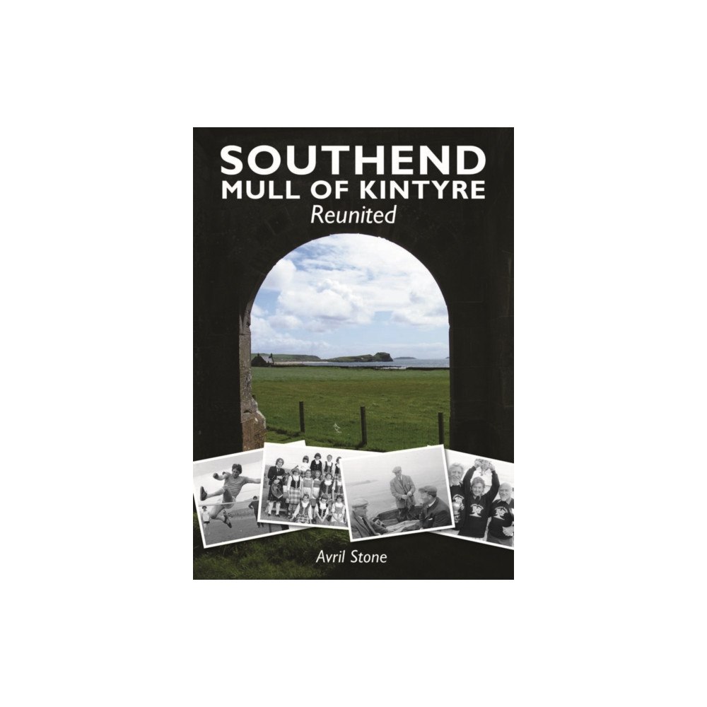 Halsgrove Southend, Mull of Kintyre Reunited (inbunden, eng)