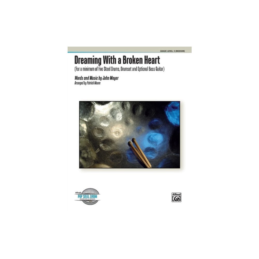 ALFRED PUBLISHING CO.(UK)LTD DREAMING WITH BROKEN HEART STEEL DRUM (häftad, eng)