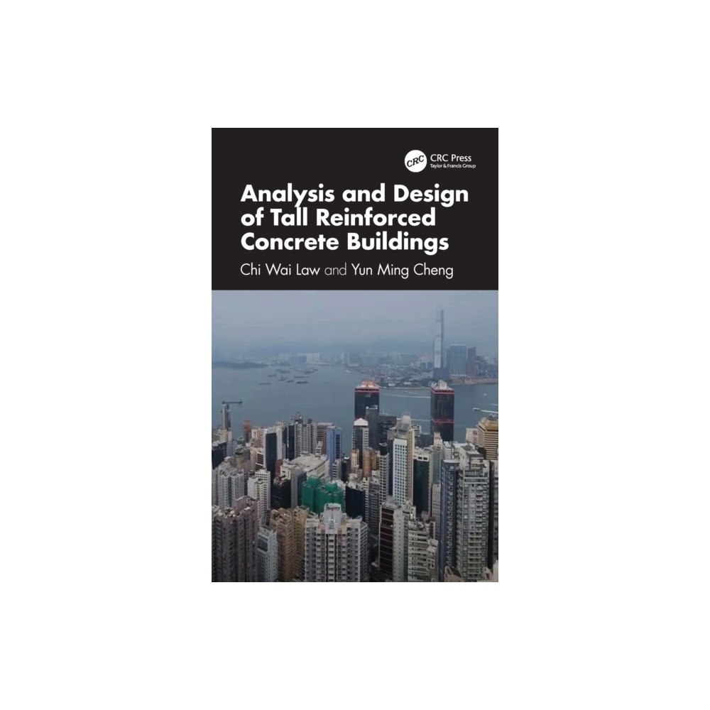 Taylor & francis ltd Analysis and Design of Tall Reinforced Concrete Buildings (inbunden, eng)