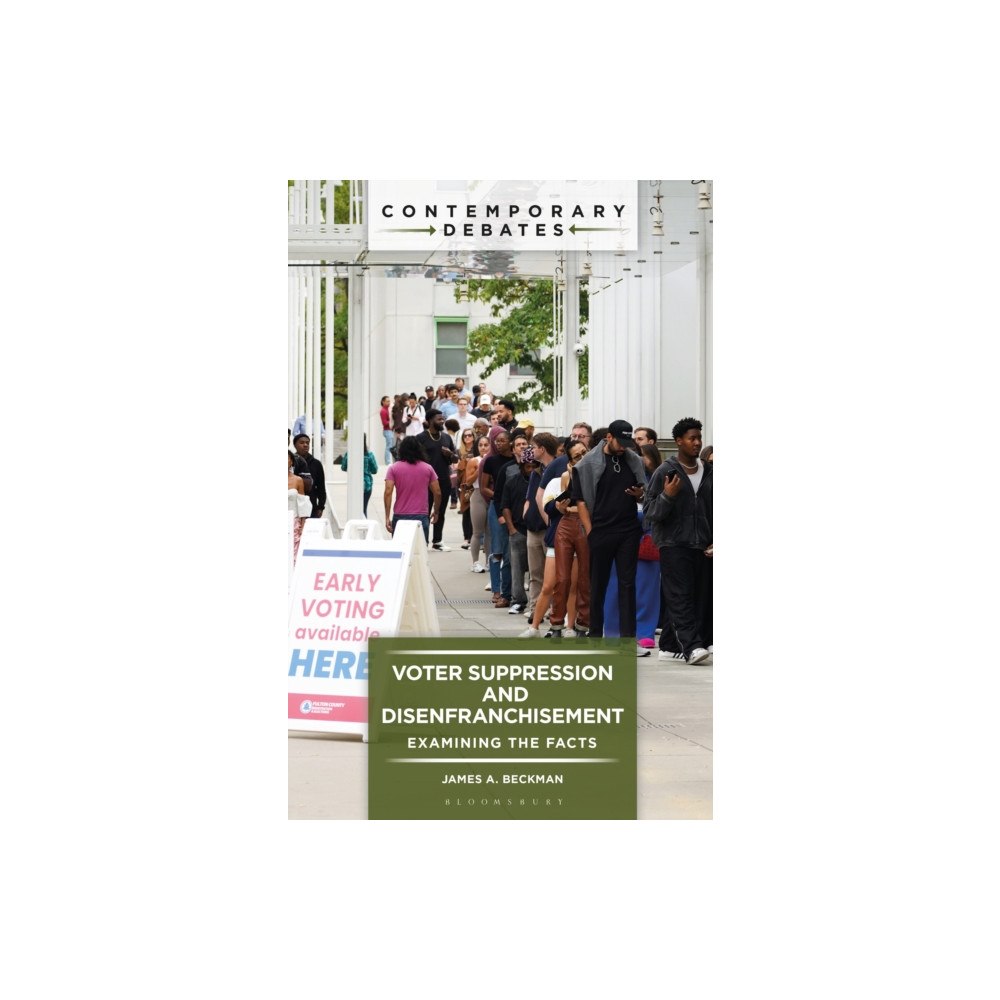 Bloomsbury Publishing PLC Voter Suppression and Disenfranchisement (inbunden, eng)
