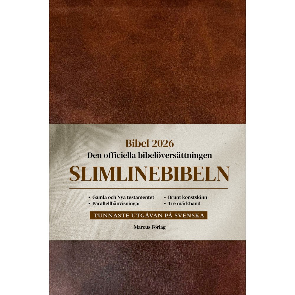 Marcus förlag Slimlinebibeln: Bibel 2026 brun – med parallellhänvisningar (bok, flexband)