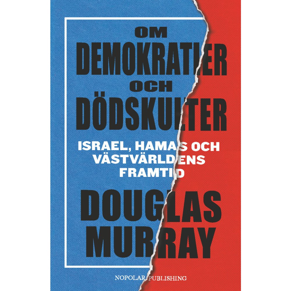 Douglas Murray Om demokratier och dödskulter (bok, danskt band)