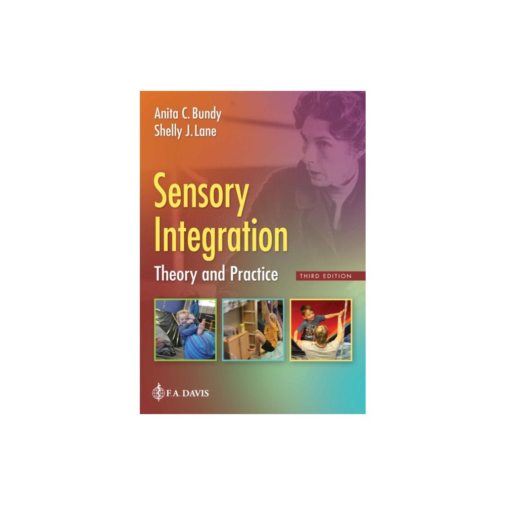 F.A. Davis Company Sensory Integration (inbunden, eng)