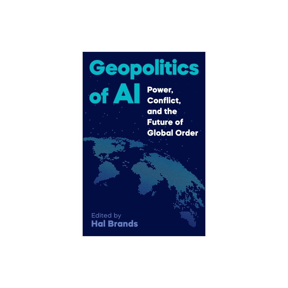 Johns Hopkins University Press Geopolitics of AI (häftad, eng)