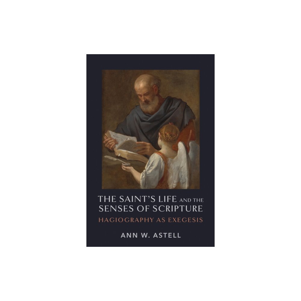 University of notre dame press The Saint's Life and the Senses of Scripture (häftad, eng)