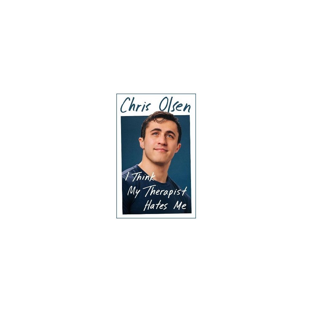 Chris Olsen I Think My Therapist Hates Me (pocket, eng)