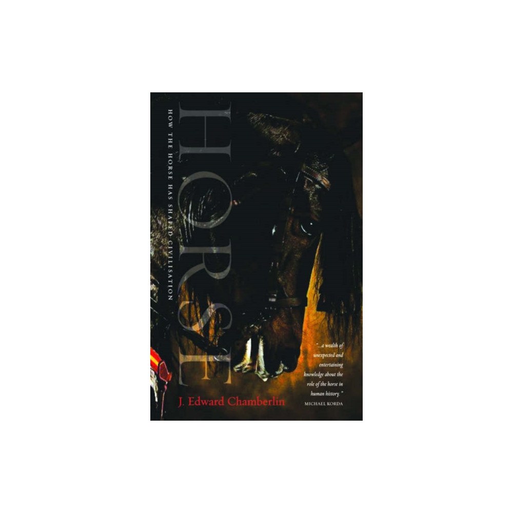 Andrews UK Limited Horse: How the Horse Has Shaped Civilisation (häftad, eng)