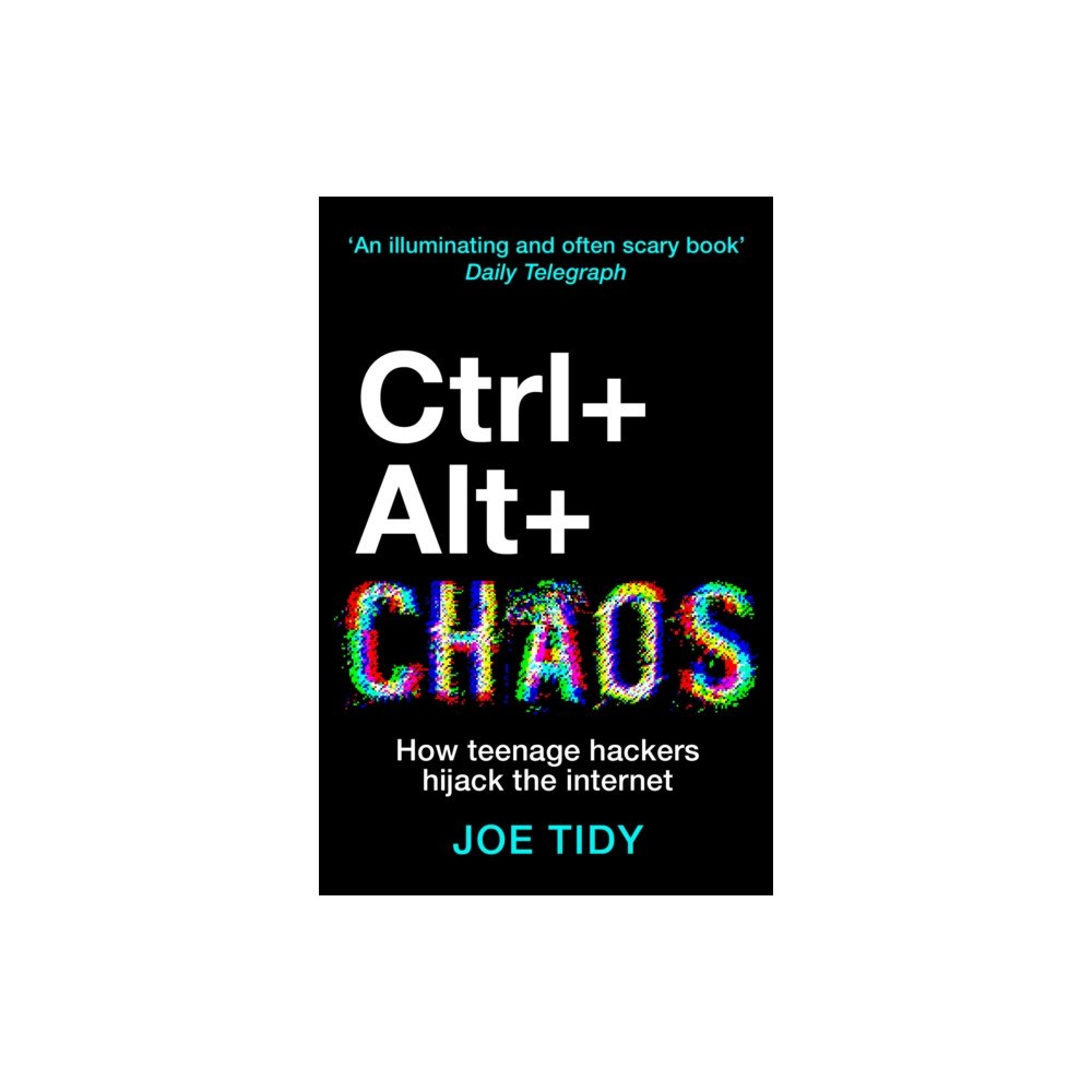 Elliott & Thompson Limited Ctrl+Alt+Chaos (häftad, eng)