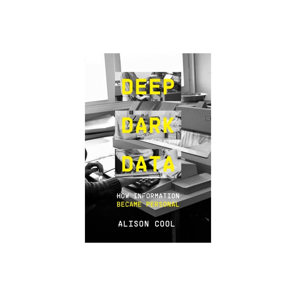 University of california press Deep Dark Data (häftad, eng)