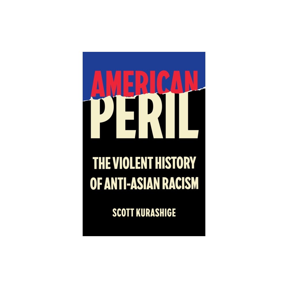 University of california press American Peril (inbunden, eng)