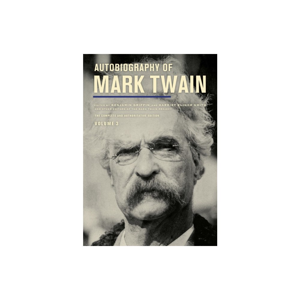 University of california press Autobiography of Mark Twain, Volume 3 (häftad, eng)