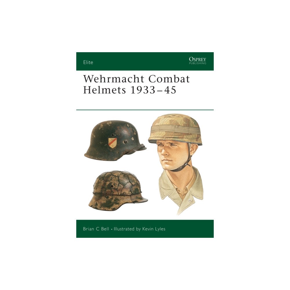 Bloomsbury Publishing PLC Wehrmacht Combat Helmets 1933–45 (häftad, eng)