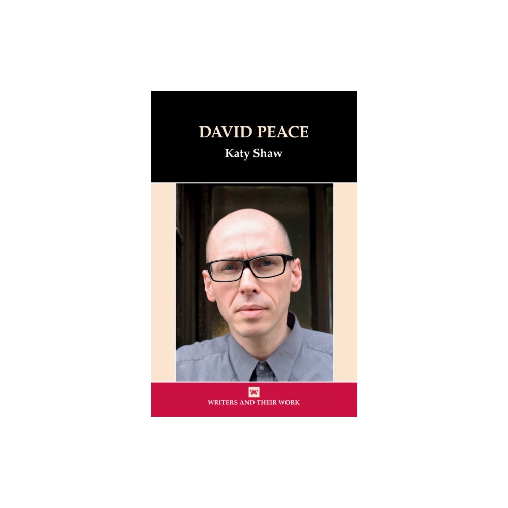 Liverpool University Press David Peace (häftad, eng)