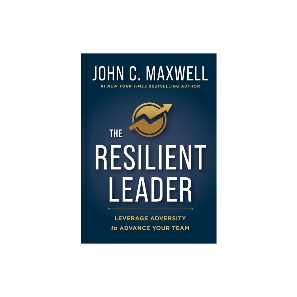 HarperCollins Focus The Resilient Leader (inbunden, eng)