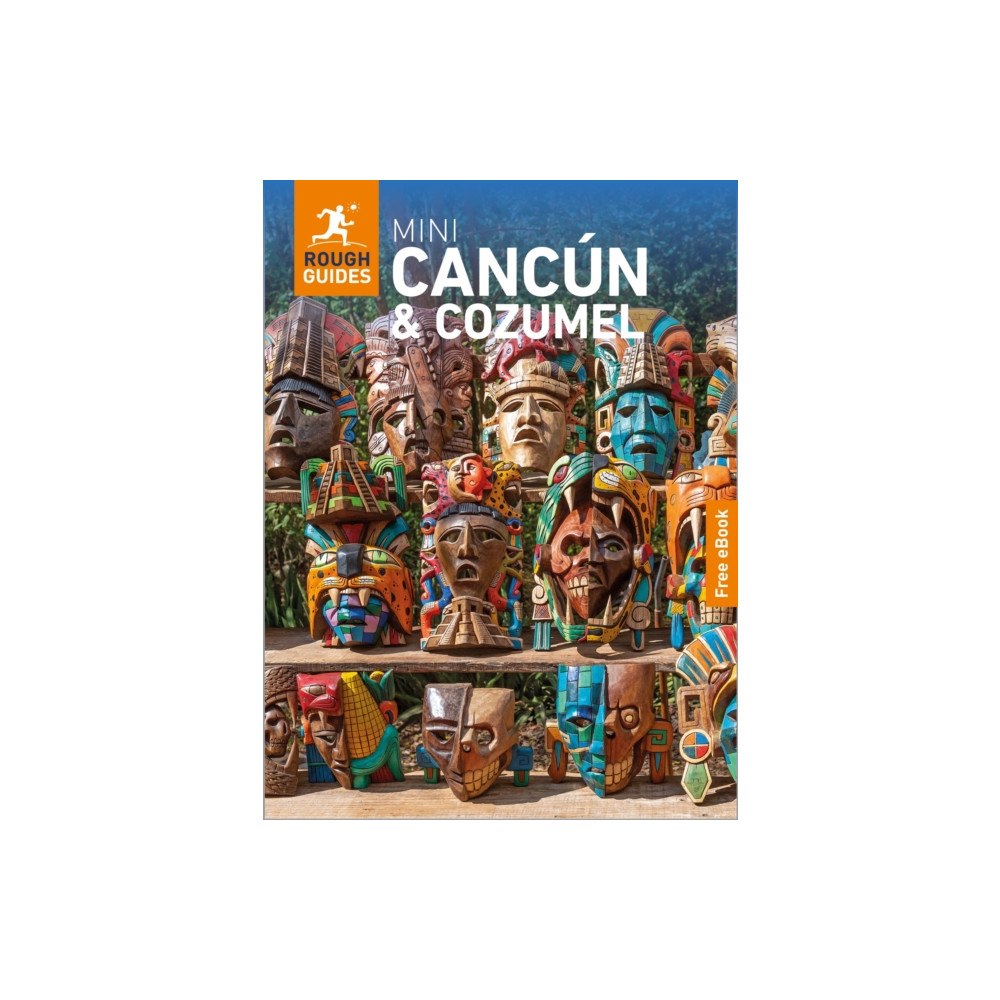 APA Publications Rough Guides Mini Cancun and Cozumel: Travel Guide with eBook (häftad, eng)