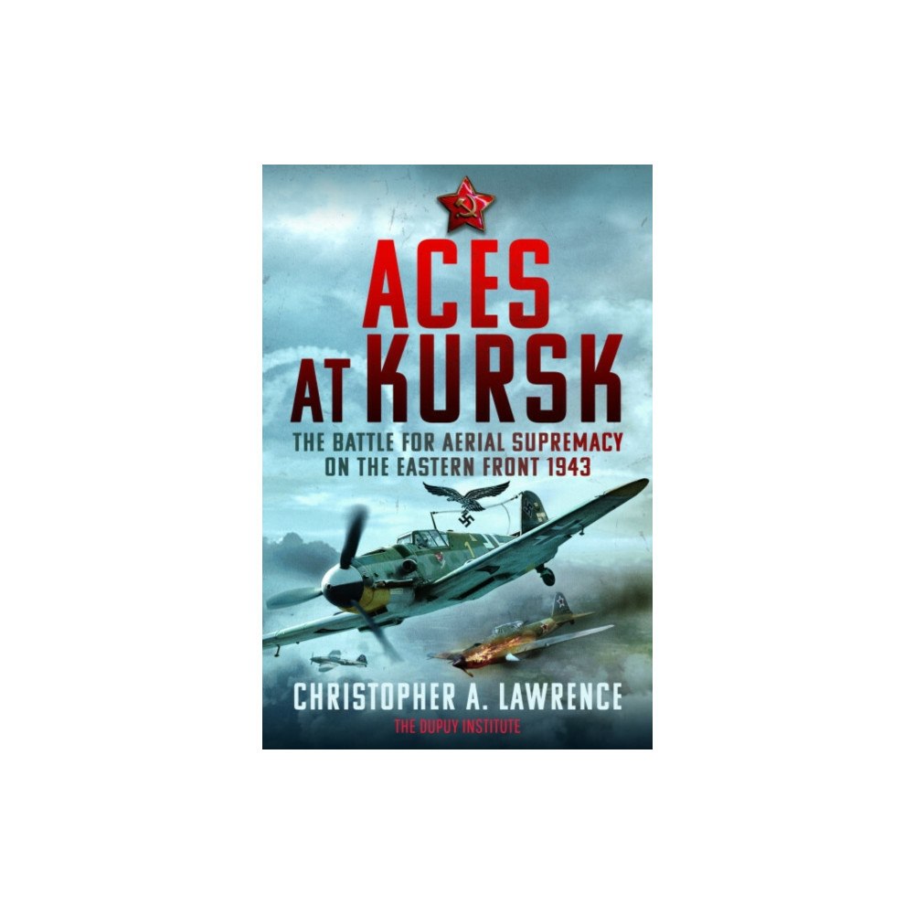 Pen & Sword Books Ltd Aces at Kursk (häftad, eng)