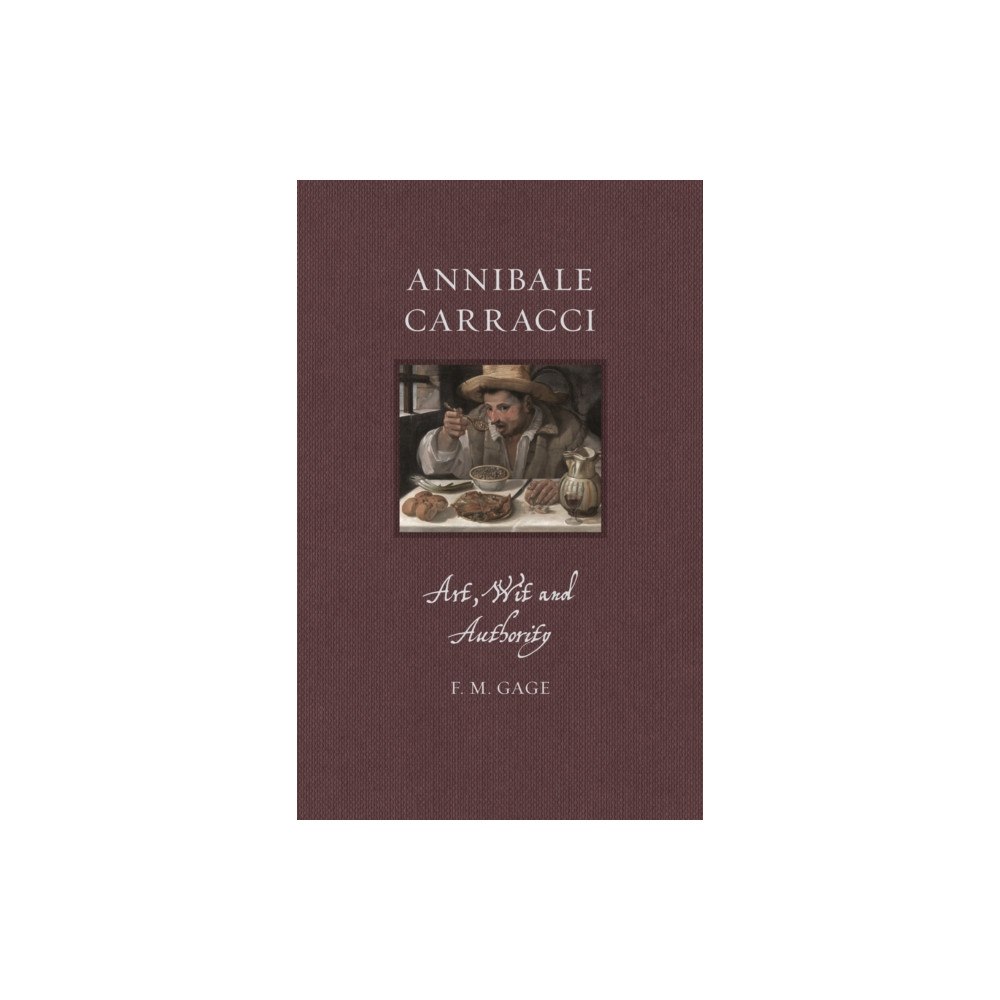 Reaktion Books Annibale Carracci (inbunden, eng)