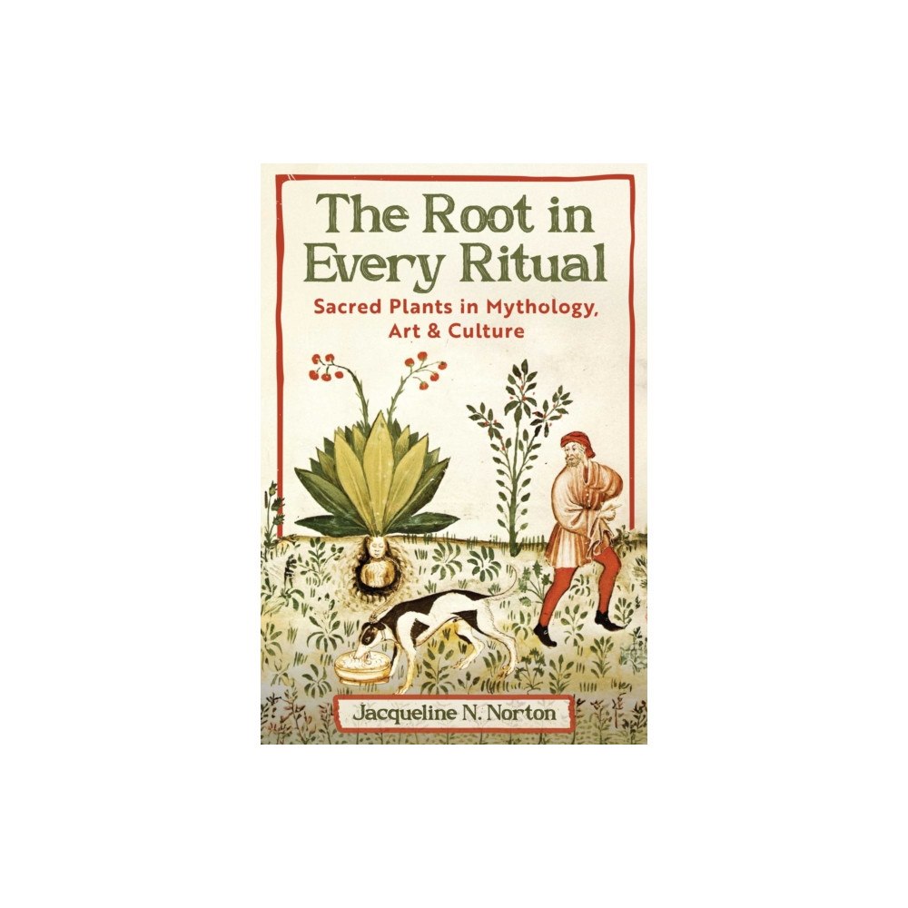 Inner Traditions Bear and Company The Root in Every Ritual (häftad, eng)