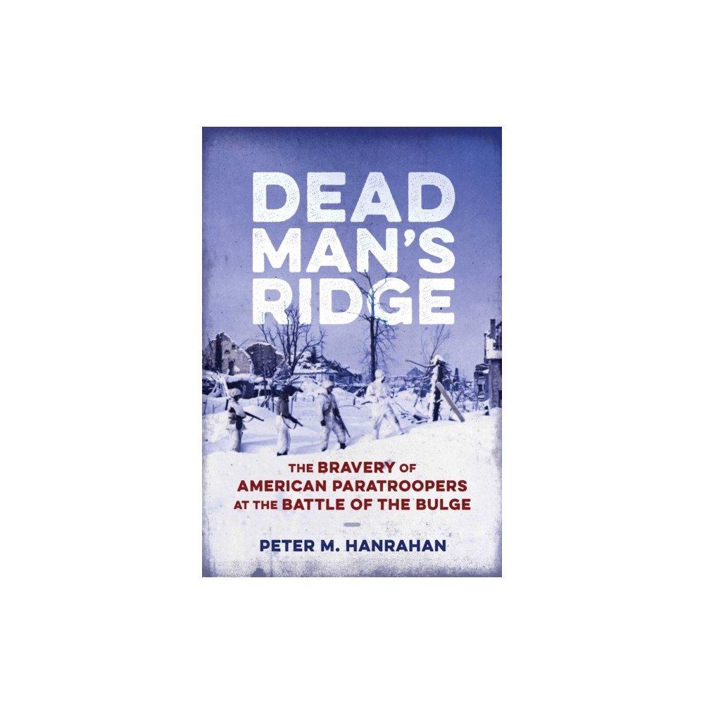 Stackpole Books Dead Man's Ridge (häftad, eng)