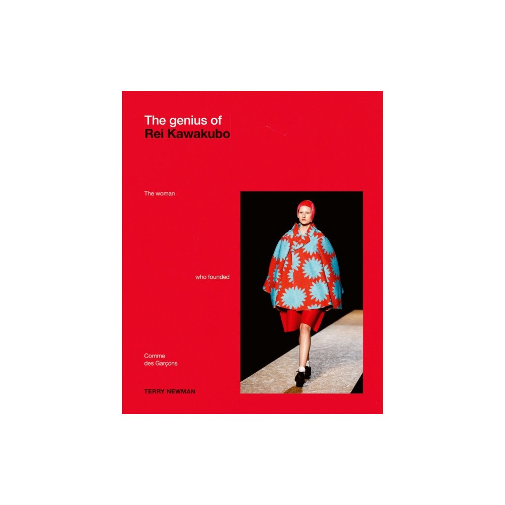 ACC Art Books The Genius of Rei Kawakubo: The woman who founded Comme des Garçons (inbunden, eng)