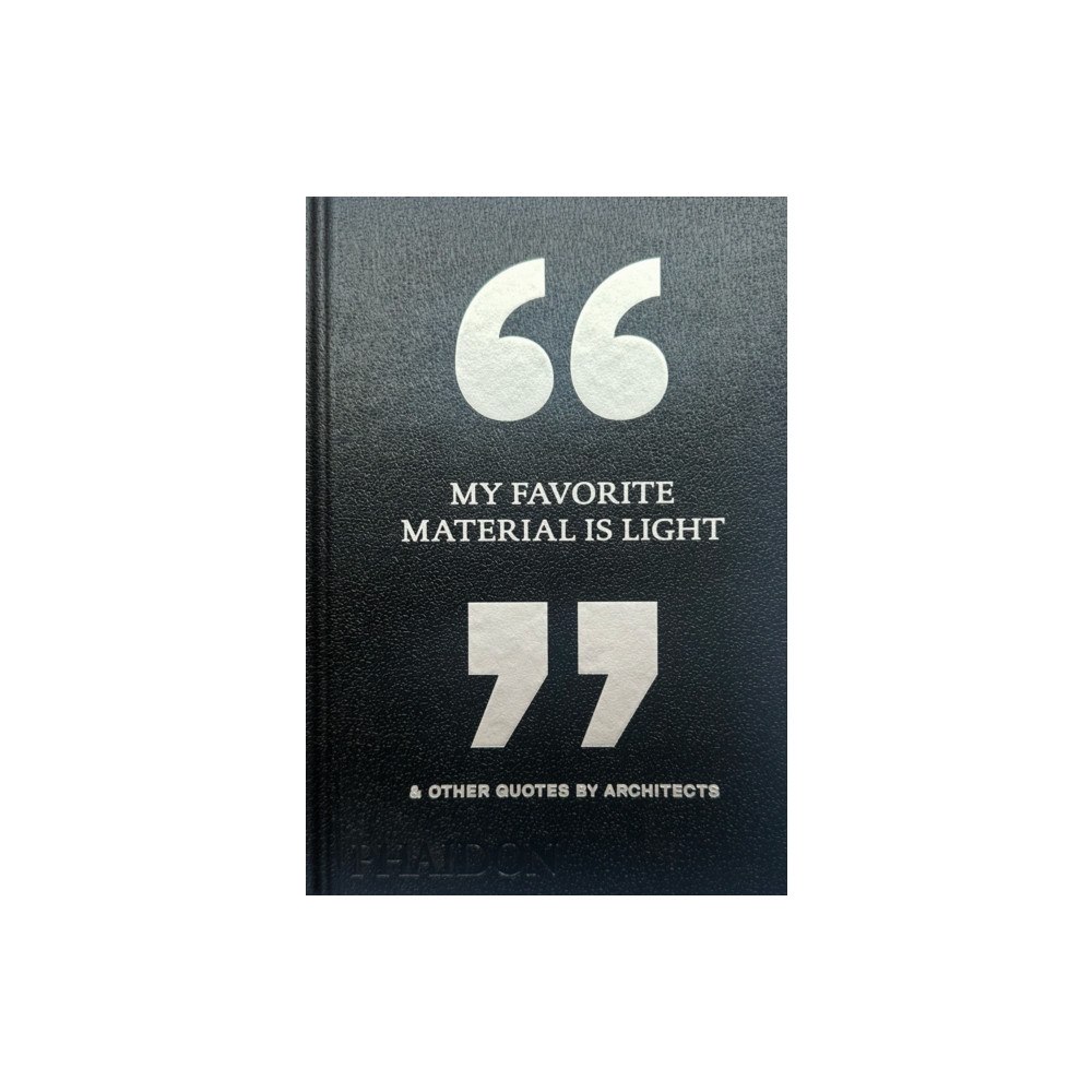 Phaidon Press Ltd My Favorite Material Is Light (inbunden, eng)