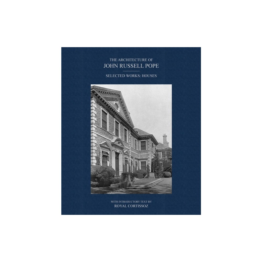 ACC Art Books The Architecture of John Russell Pope (inbunden, eng)