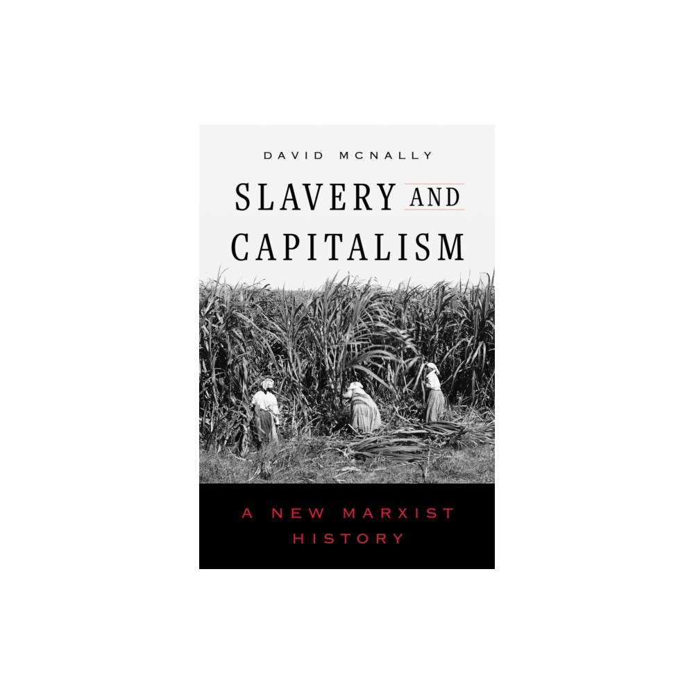 University of california press Slavery and Capitalism (häftad, eng)