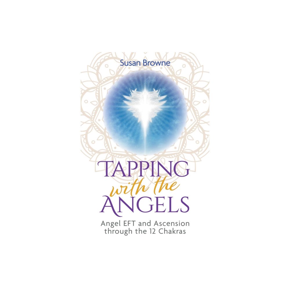 Inner Traditions Bear and Company Tapping with the Angels (häftad, eng)