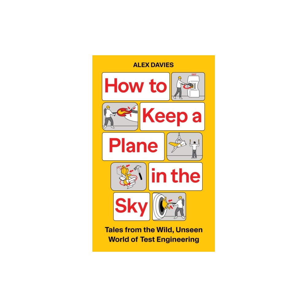 Elliott & Thompson Limited How to Keep a Plane in the Sky (inbunden, eng)