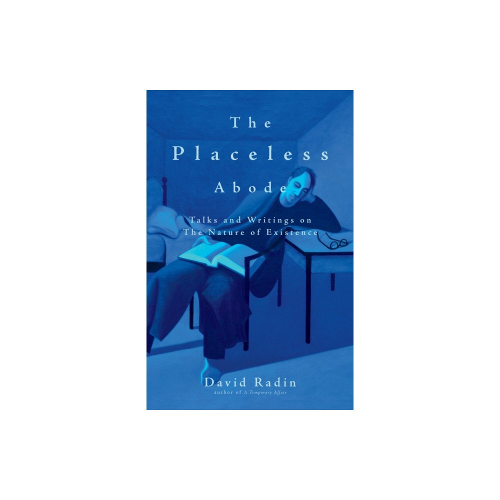 Monkfish Book Publishing The Placeless Abode (häftad, eng)
