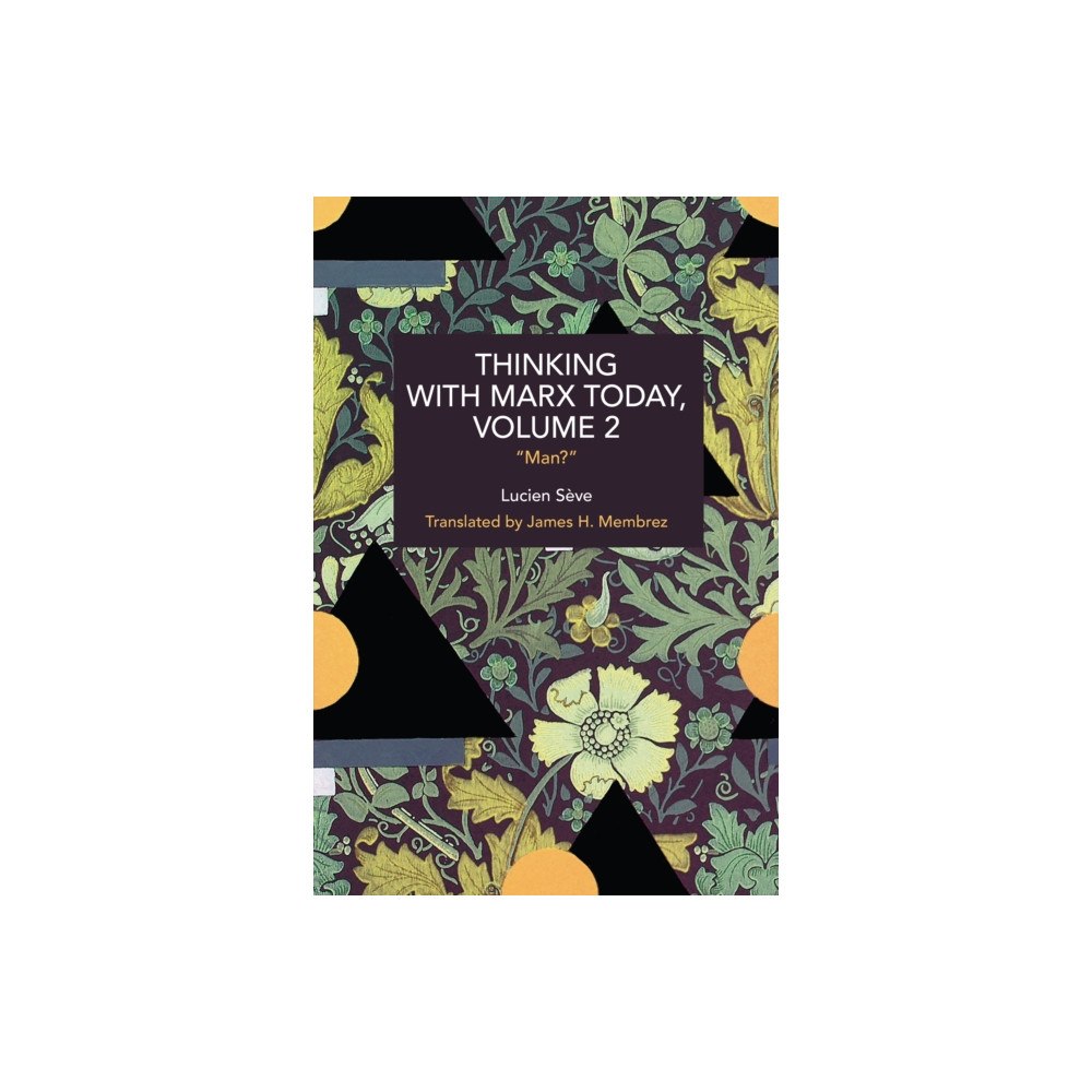 Haymarket Books Thinking with Marx Today, Volume 2 (häftad, eng)
