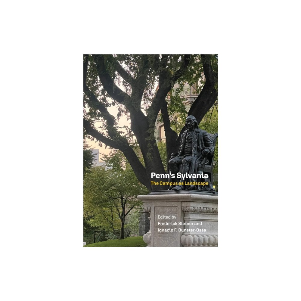 University of Pennsylvania Press Penn's Sylvania (inbunden, eng)