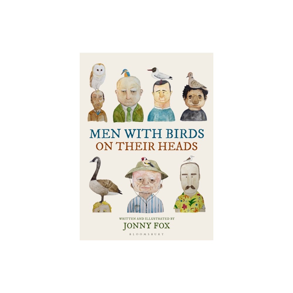 Bloomsbury Publishing PLC Men with Birds on Their Heads (inbunden, eng)