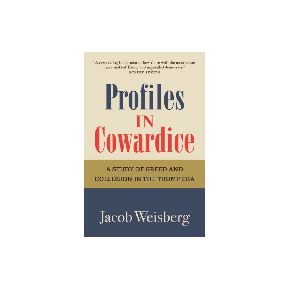 New River Books Ltd Profiles in Cowardice (inbunden, eng)