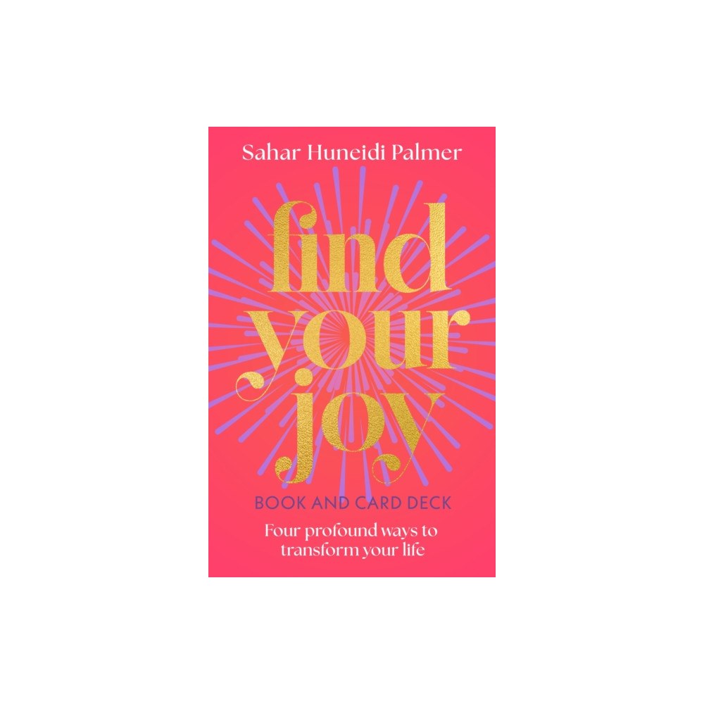 Arcturus publishing ltd Find Your Joy Book & Card Deck (häftad, eng)