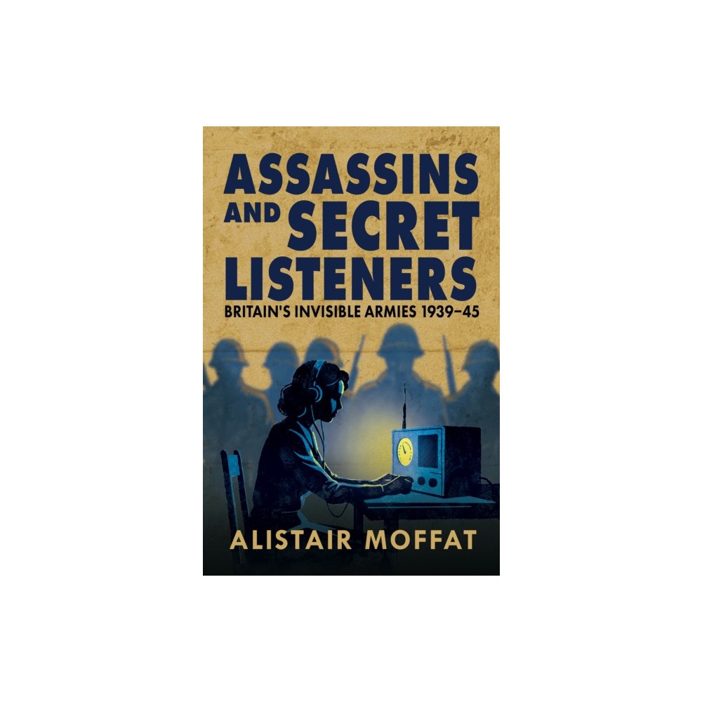 Birlinn General Assassins and Secret Listeners (inbunden, eng)