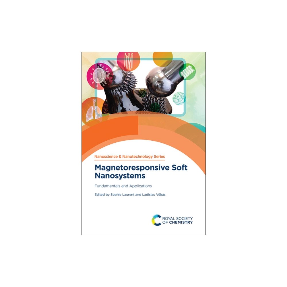 Royal Society of Chemistry Magnetoresponsive Soft Nanosystems (inbunden, eng)