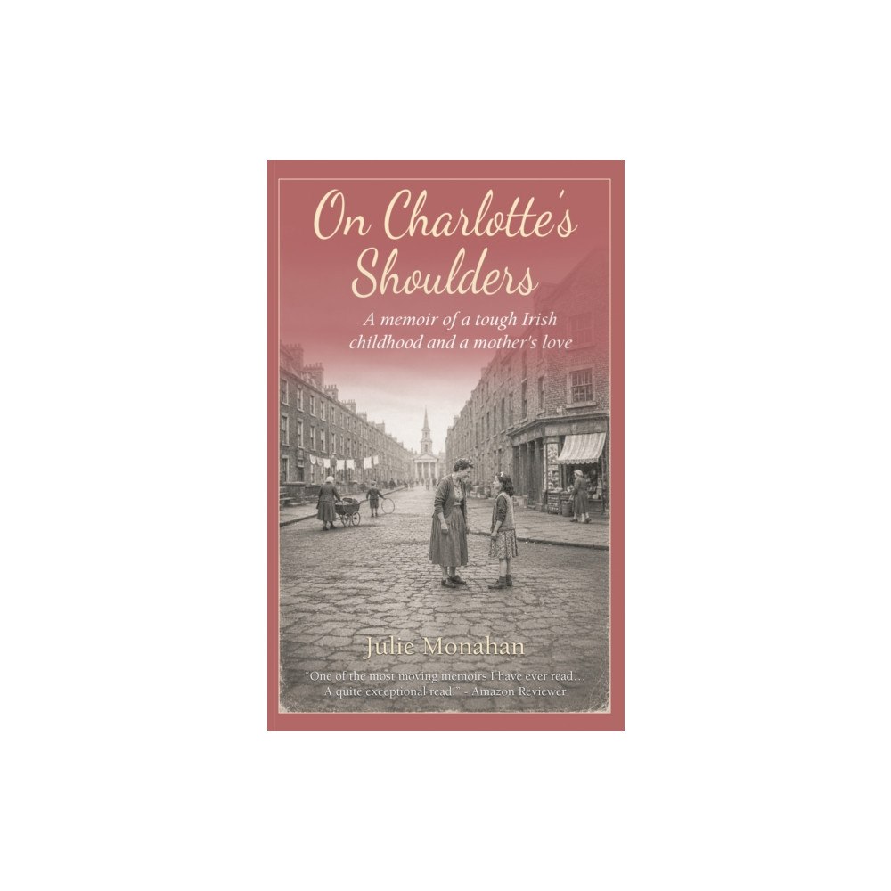 Troubador Publishing On Charlotte's Shoulders (häftad, eng)