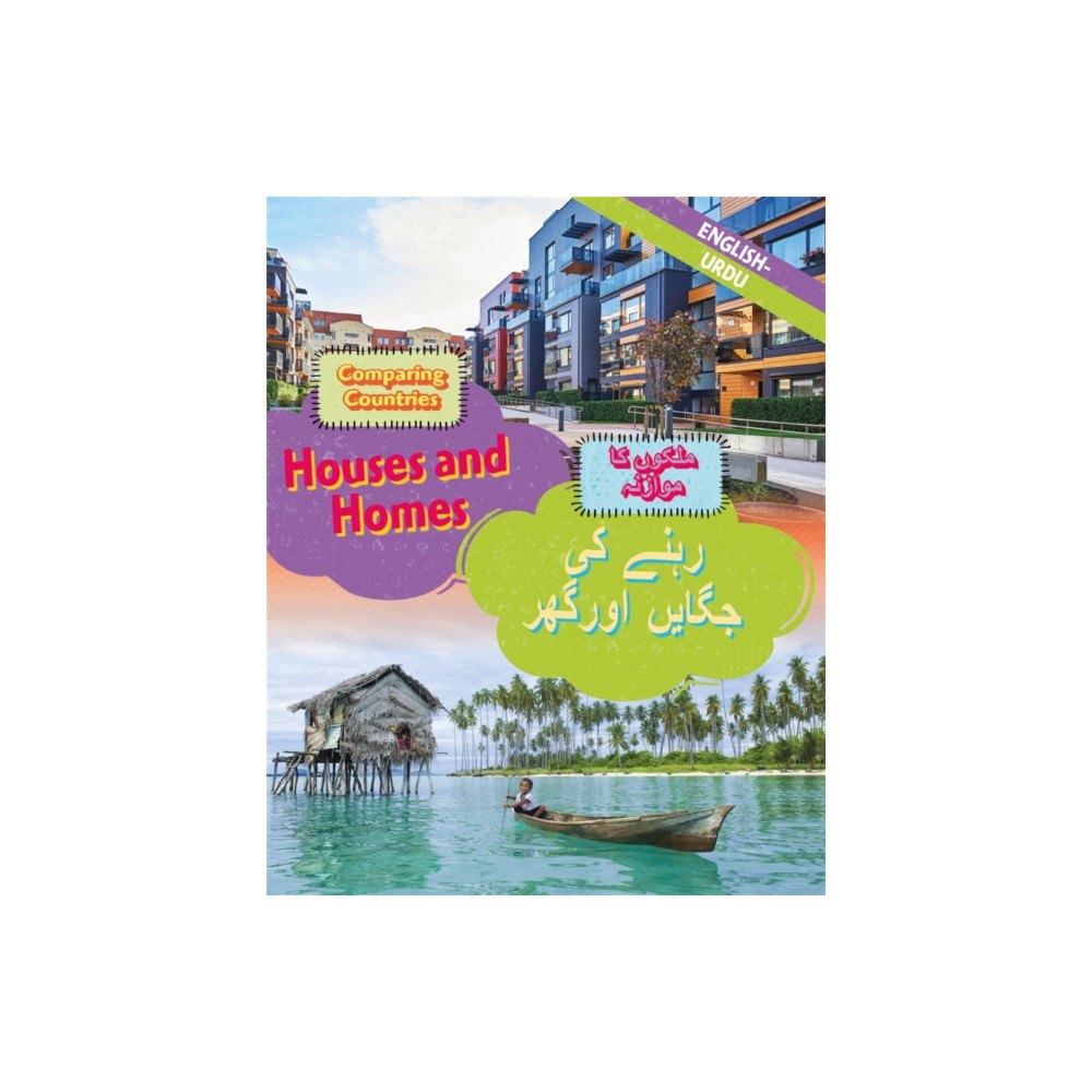 Hachette Children's Group Dual Language Learners: Comparing Countries: Houses and Homes (English/Urdu) (inbunden, mul)