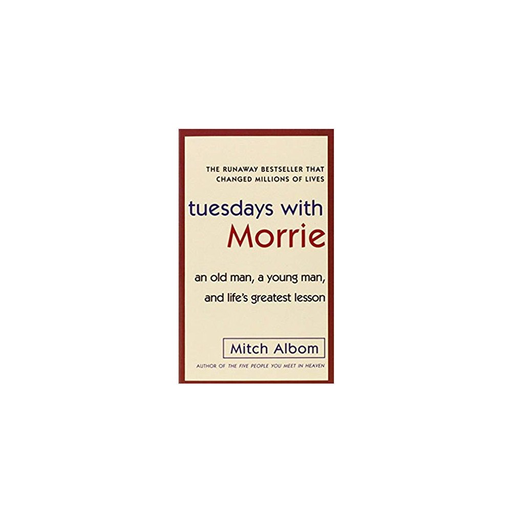 Mitch Albom Tuesdays with morrie: an old man, a young man, and lifes greatest lesson (pocket, eng) (Skadad)
