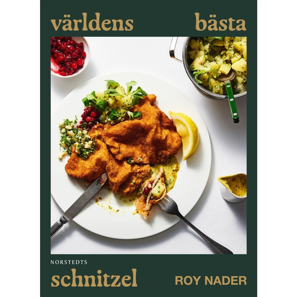 Roy Nader Världens bästa schnitzel (inbunden)