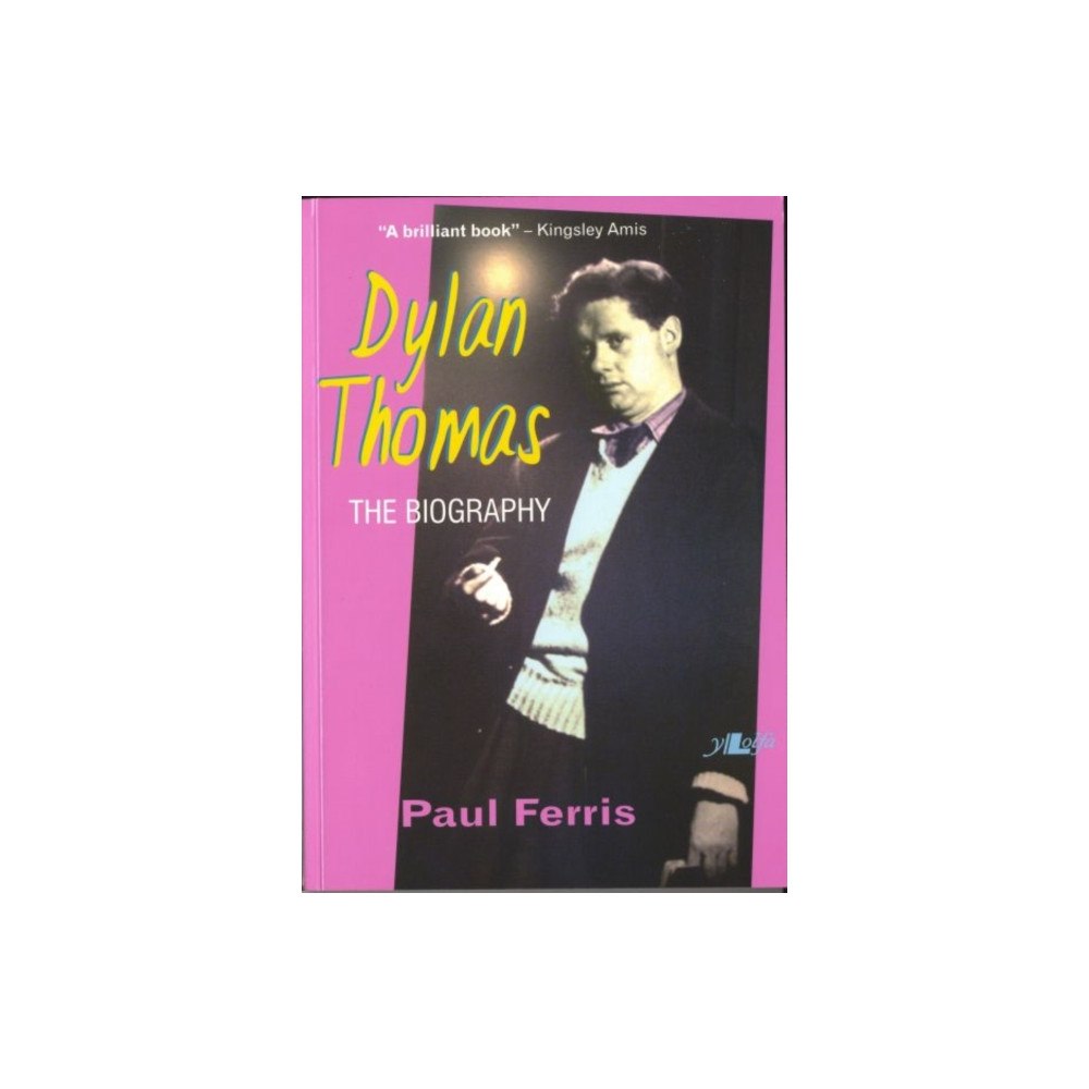Y Lolfa Dylan Thomas - The Biography (häftad, eng)