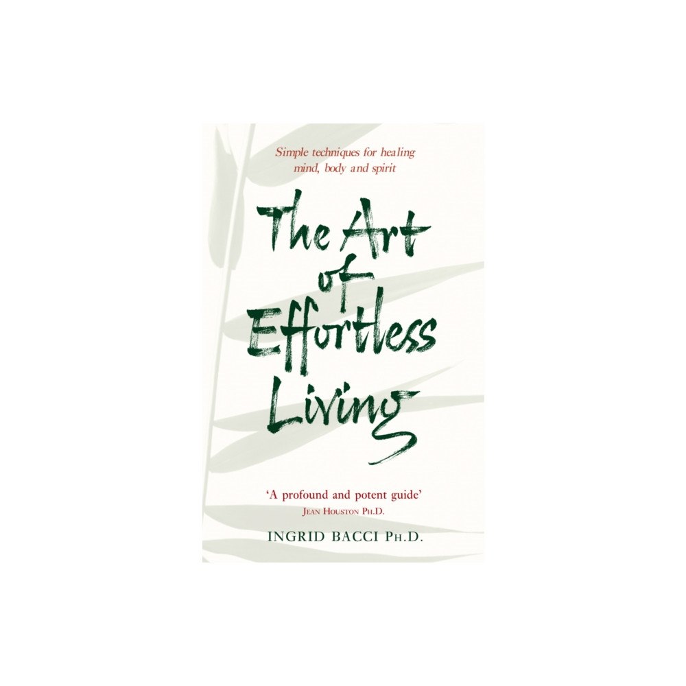 Transworld publishers ltd The Art Of Effortless Living (häftad, eng)