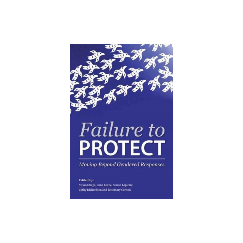 Fernwood Publishing Co Ltd Failure to Protect (häftad, eng)