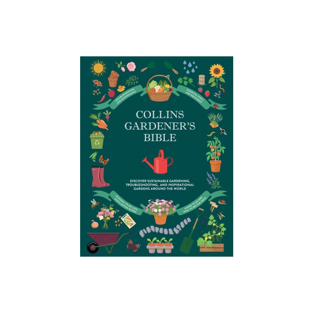 HarperCollins Publishers Collins Gardener’s Bible (inbunden, eng)
