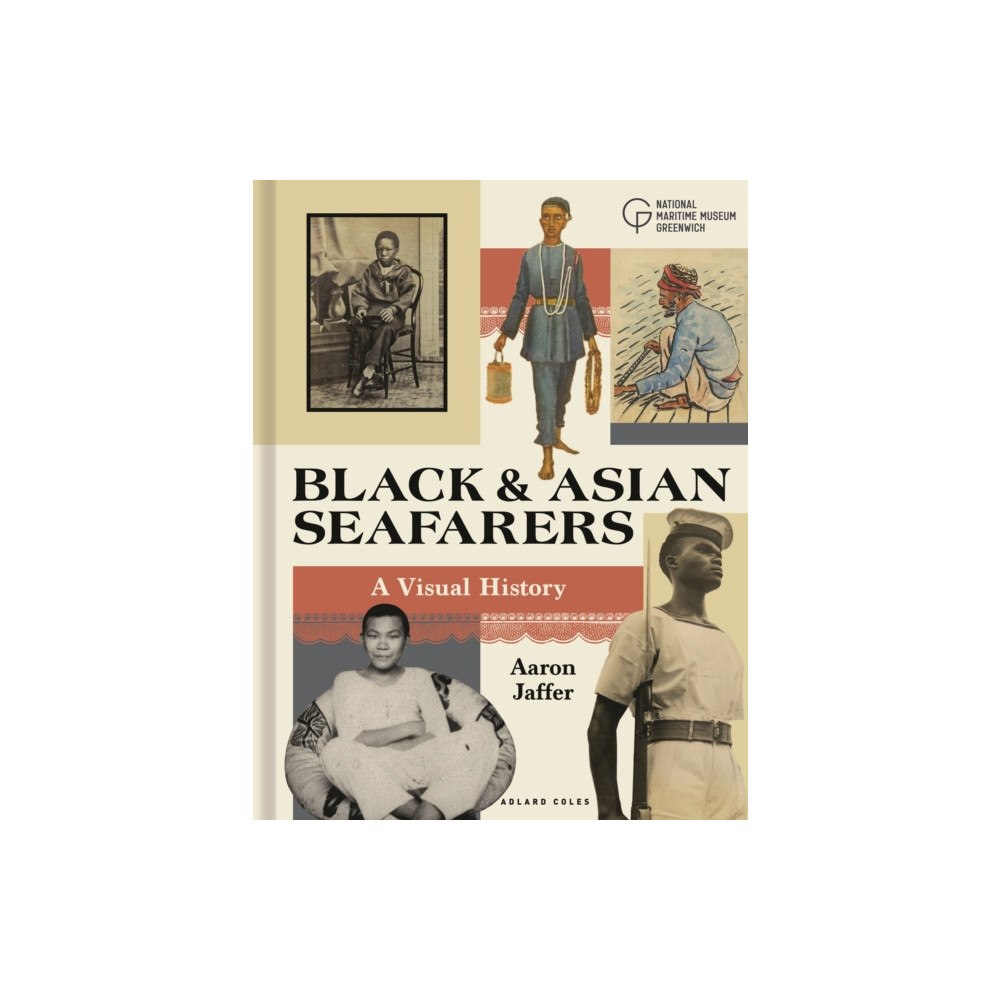 Bloomsbury Publishing PLC Black and Asian Seafarers (inbunden, eng)