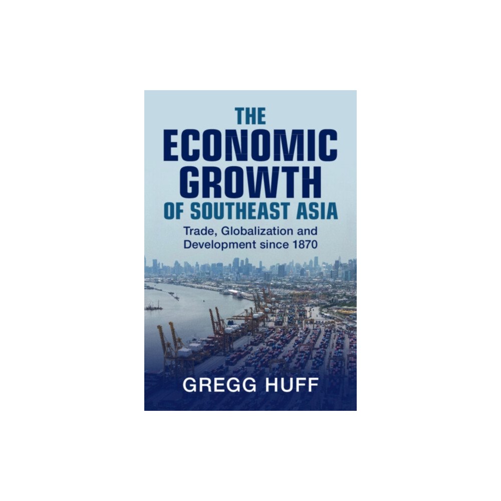 Cambridge University Press The Economic Growth of Southeast Asia (häftad, eng)