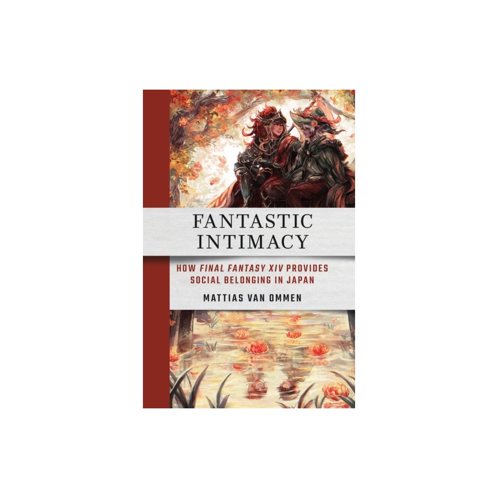 Cornell University Press Fantastic Intimacy (häftad, eng)