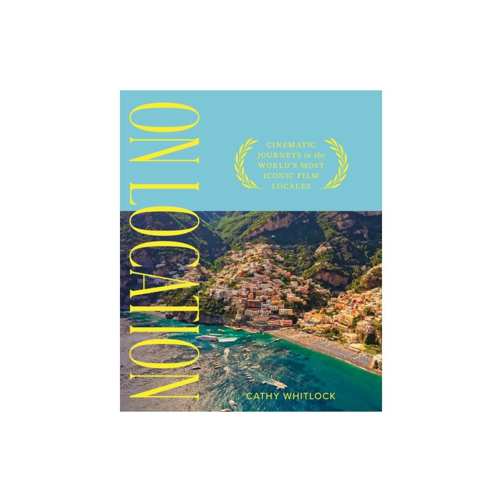 Quarto Publishing Group USA Inc On Location (inbunden, eng)