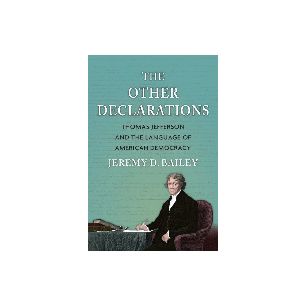 University Press of Kansas The Other Declarations (inbunden, eng)
